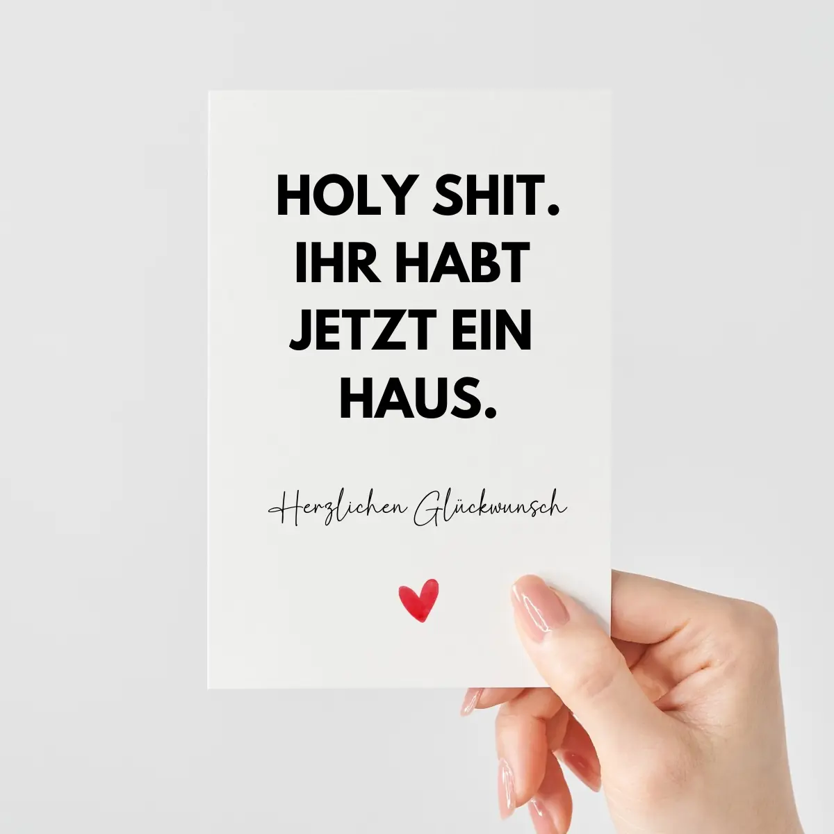 Glückwunschkarte zum Hauskauf | Holy Shit - Ihr habt jetzt ein Haus