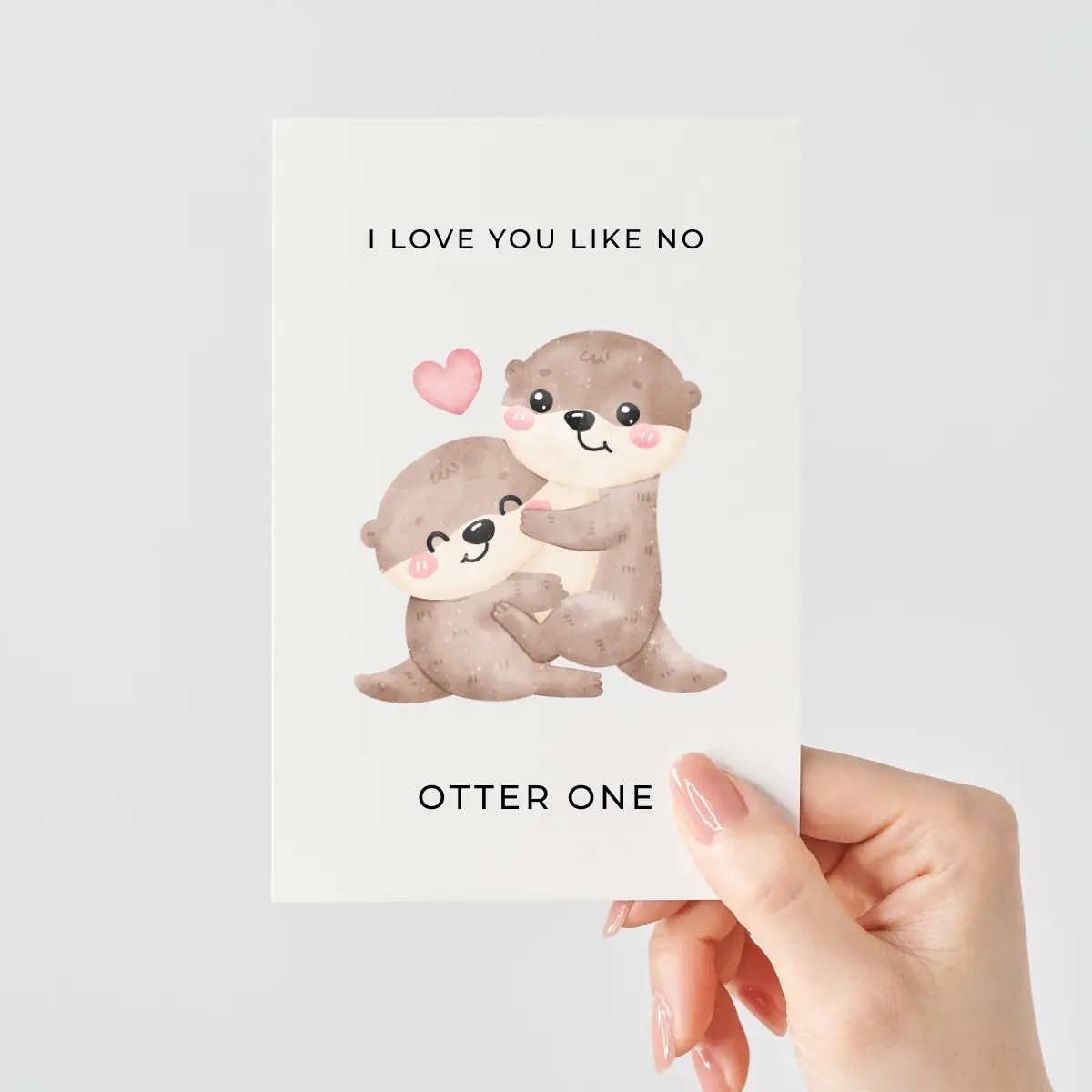 Otter Liebeskarte mit Liebesspruch | I love you like no otter one
