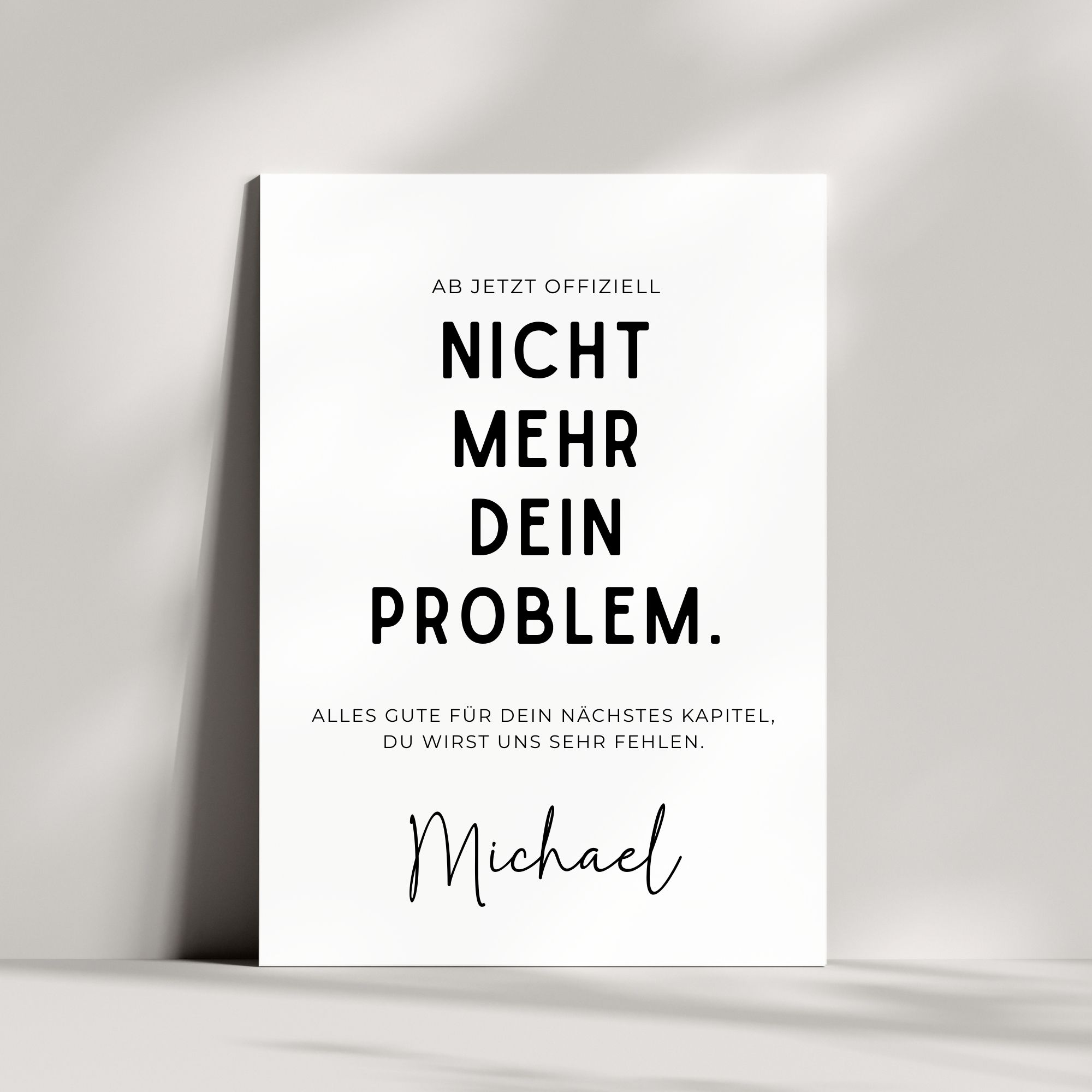 Personalisierte Abschiedskarte Geschenk für Kollegen | Ab jetzt offiziell nicht mehr dein Problem